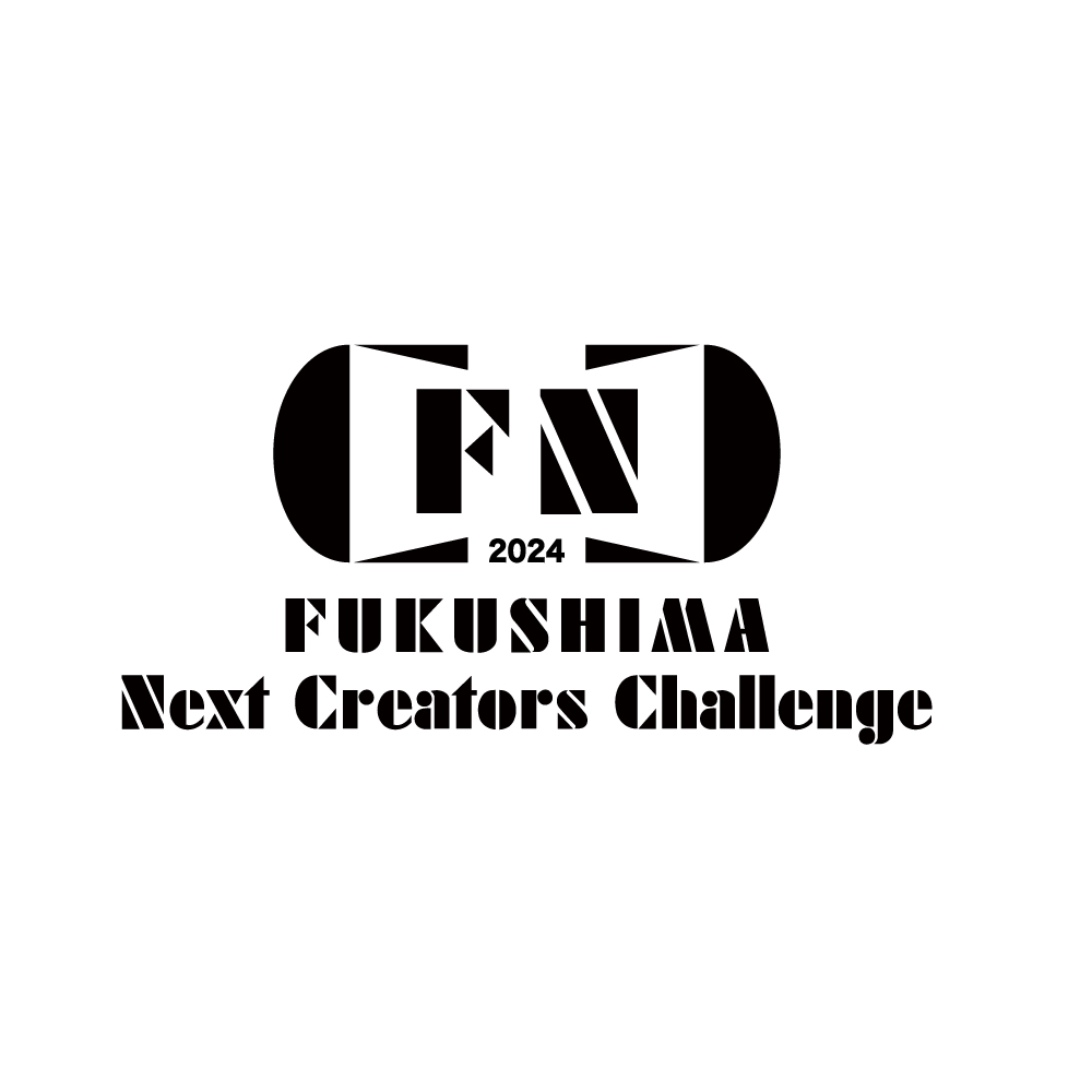 fukushima-next-creators-challenge-2024